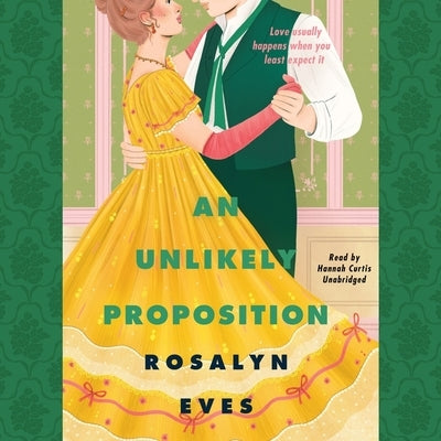 An Unlikely Proposition by Eves, Rosalyn