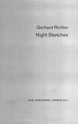 Gerhard Richter: Night Sketches by Richter, Gerhard