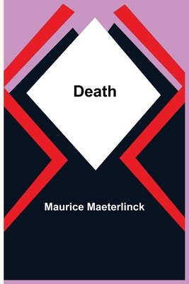 Death by Maeterlinck, Maurice