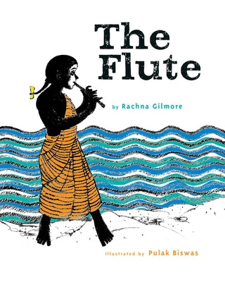 The Flute by Gilmore, Rachna