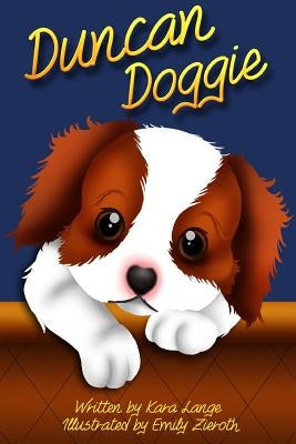 Duncan Doggie by Lange, Kara