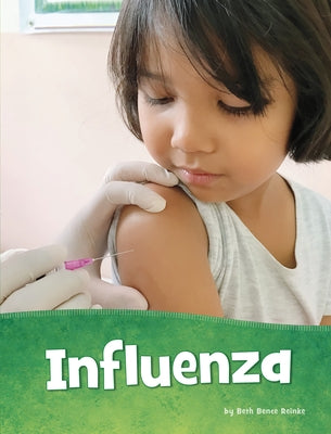 Influenza by Reinke, Beth Bence