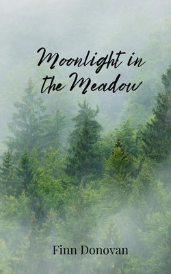Moonlight in the Meadow by Donovan, Finn