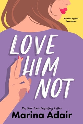 Love Him Not by Adair, Marina