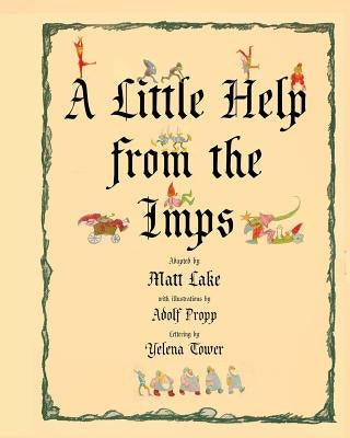 A Little Help From the Imps (family edition) by Lake, Matt