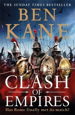 Clash of Empires by Kane, Ben
