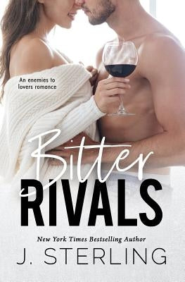 Bitter Rival: an enemies to lovers romance by Shirley, Jovana