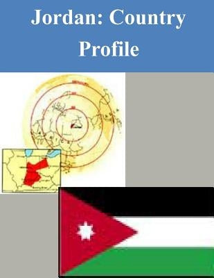 Jordan: Country Profile by Library of Congress