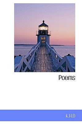 Poems by K. H. D.