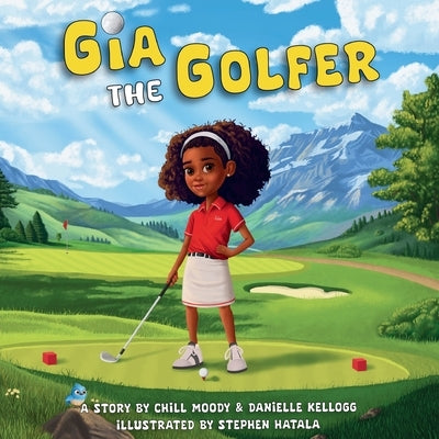 Gia The Golfer by Moody, Chill