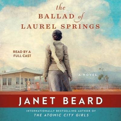 The Ballad of Laurel Springs by Beard, Janet