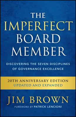 The Imperfect Board Member by Brown, Jim