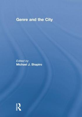 Genre and the City by Shapiro, Michael