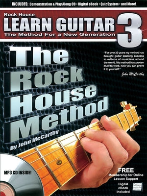 The Rock House Method: Learn Guitar 3: The Method for a New Generation [With CD (Audio)] by McCarthy, John