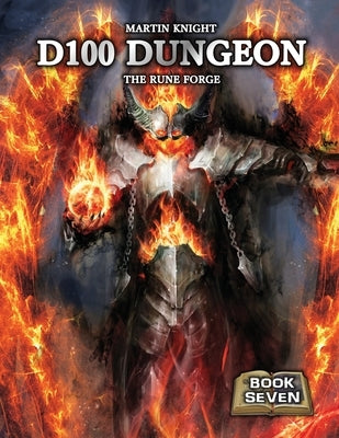 D100 Dungeon - The Rune Forge by Knight, Martin