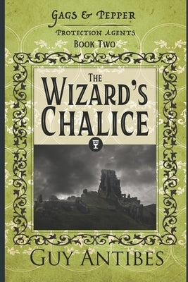 The Wizard's Chalice by Antibes, Guy