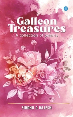 Galleon Treasures by G, Sindhu