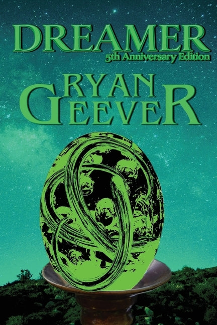 Dreamer: 5th Anniversary Edition by Geever, Ryan