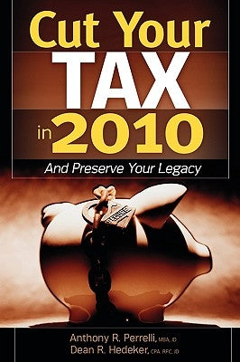 Cut Your Tax in 2011 by Hedeker, Dean