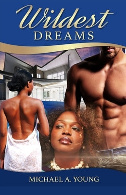 Wildest Dreams by Young, Michael