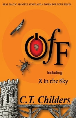 Off by Childers, C. T.