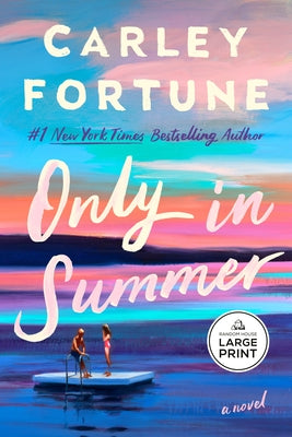Only in Summer by Fortune, Carley