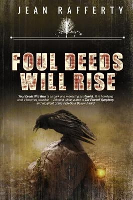 Foul Deeds Will Rise by Rafferty, Jean