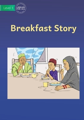 Breakfast Story by Usaid