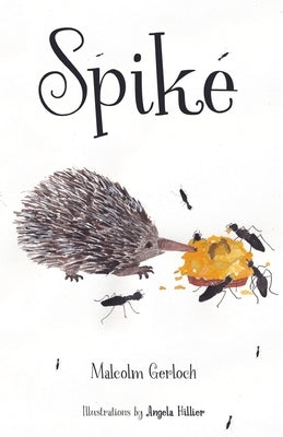 Spike by Gerloch, Malcolm