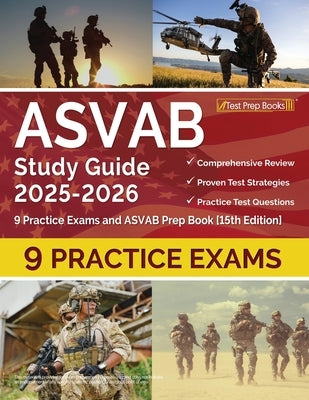 ASVAB Study Guide 2025-2026: 9 Practice Exams and ASVAB Prep Book [15th Edition] by Morrison, Lydia