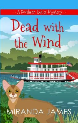 Dead with the Wind by James, Miranda