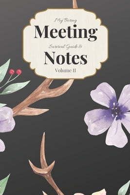 My Boring Meeting Survival Guide & Notes Volume II: 6x9 Meeting Notebook and Puzzle Book by Books, Gadfly