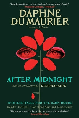 After Midnight: Thirteen Tales for the Dark Hours by du Maurier, Daphne