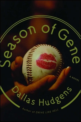 Season of Gene by Hudgens, Dallas