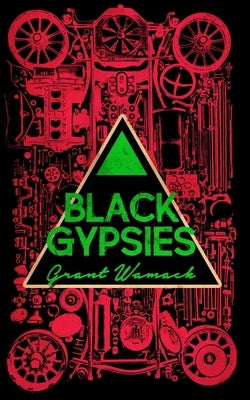 Black Gypsies by Wamack, Grant