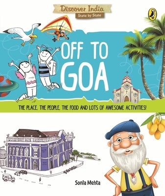 Off to Goa (Discover India) by Mehta, Sonia