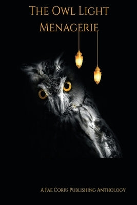 The Owl Light Menagerie by Samson, Steve Van