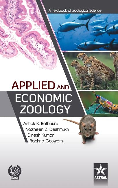 Applied and Economic Zoology by Ashok Kumar Rathoure, Dinesh Kumar Nazne