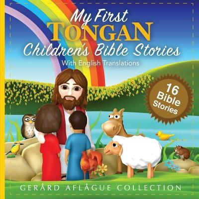 My First Tongan Bible Stories with English Translations by Aflague, Gerard