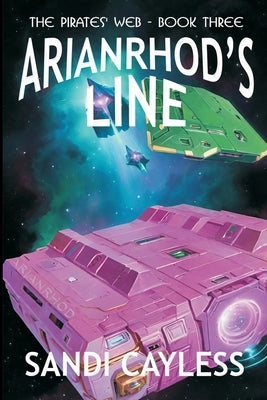 Arianrhod's Line by Cayless, Sandi