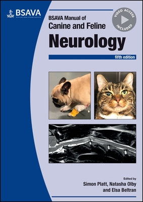 BSAVA Manual of Canine and Feline Neurology by Platt, Simon