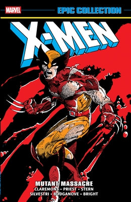 X-Men Epic Collection: Mutant Massacre by Claremont, Chris