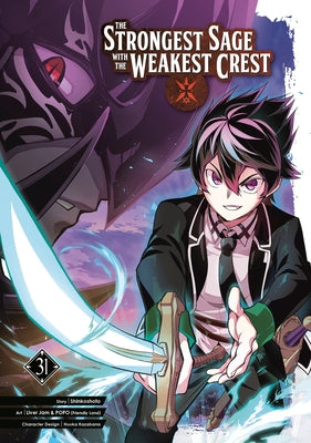 The Strongest Sage with the Weakest Crest 31 by Shinkoshoto