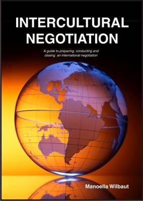 Intercultural Negotiation by Wilbaut, Manoella