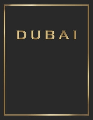 Dubai: Gold and Black Decorative Book - Perfect for Coffee Tables, End Tables, Bookshelves, Interior Design & Home Staging Ad by Interior Styling, Contemporary