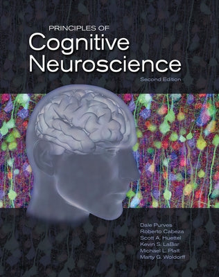 Principles of Cognitive Neuroscience by Purves, Dale