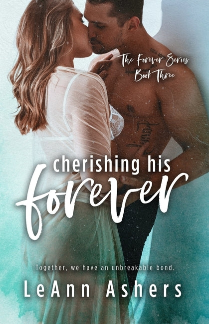 Cherishing His Forever by Ashers, Leann