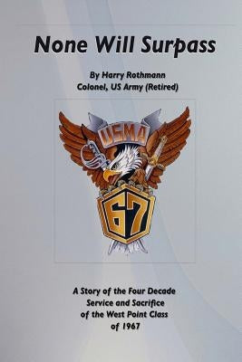 None Will Surpass by Rothmann, Harry