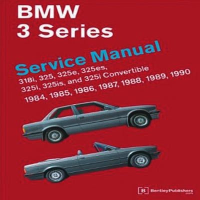 BMW 3 Series Service Manual 1984-1990 by Bentley Publishers