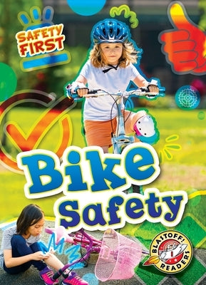 Bike Safety by Chang, Kirsten